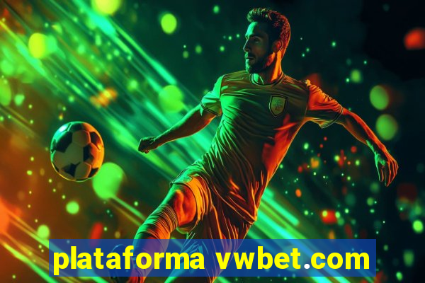 plataforma vwbet.com