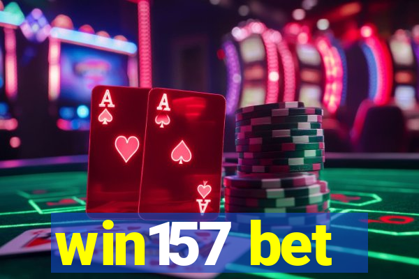 win157 bet