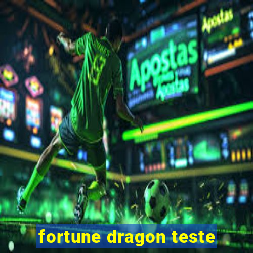 fortune dragon teste