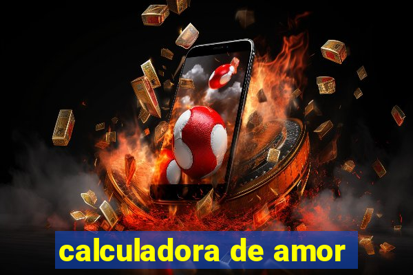 calculadora de amor