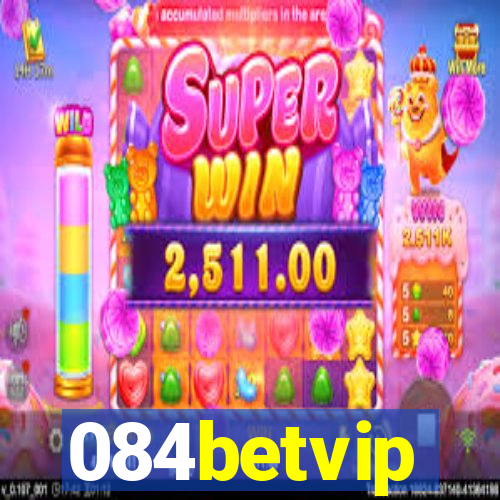 084betvip