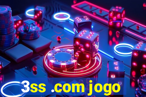 3ss .com jogo