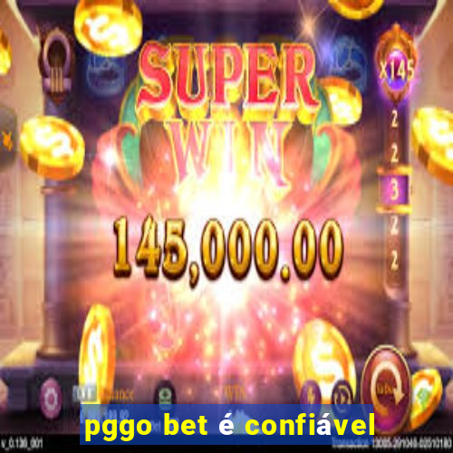 pggo bet é confiável