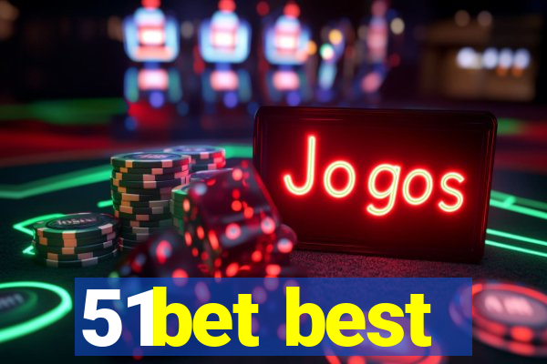 51bet best