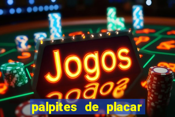 palpites de placar exato dos jogos de amanh?