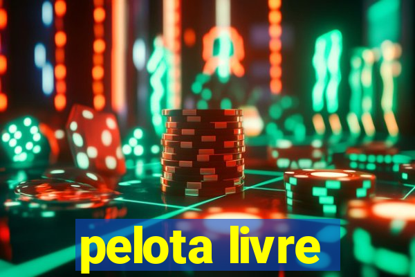 pelota livre