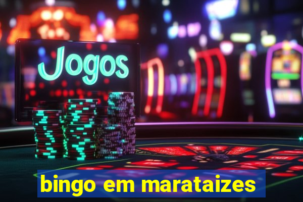 bingo em marataizes