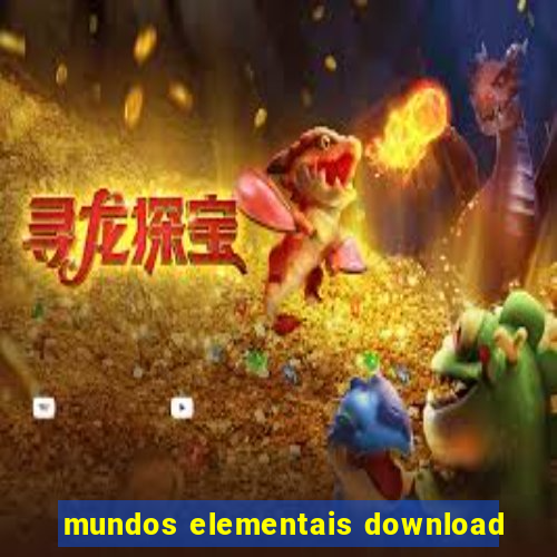 mundos elementais download