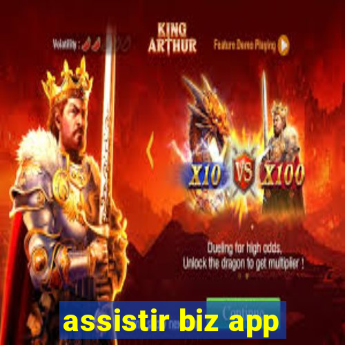 assistir biz app