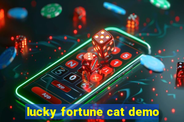 lucky fortune cat demo