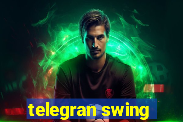 telegran swing