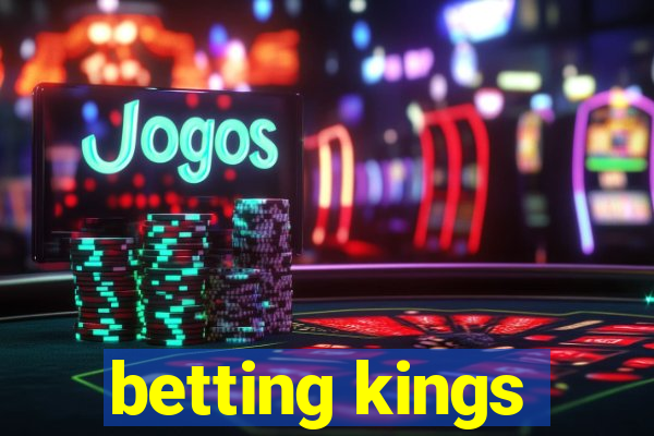 betting kings