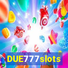 DUE777slots