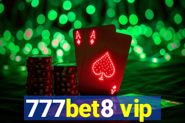 777bet8 vip