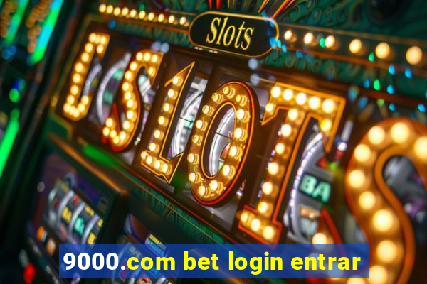 9000.com bet login entrar