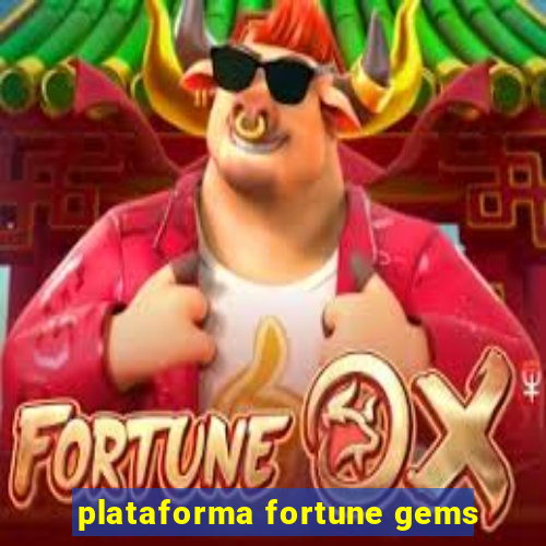 plataforma fortune gems