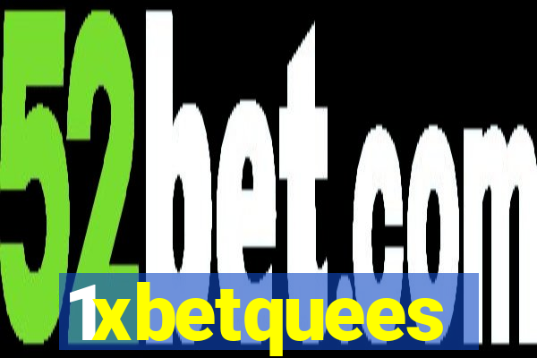 1xbetquees