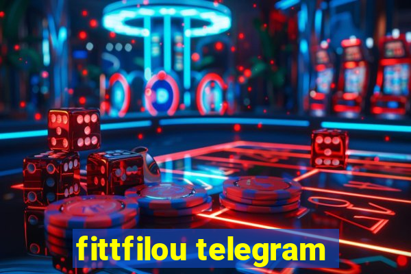 fittfilou telegram