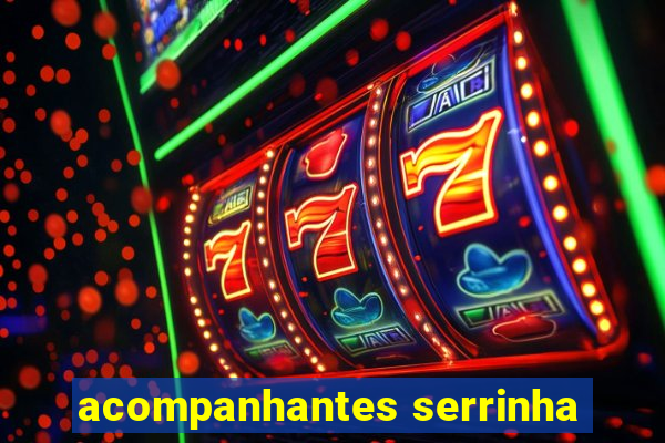 acompanhantes serrinha