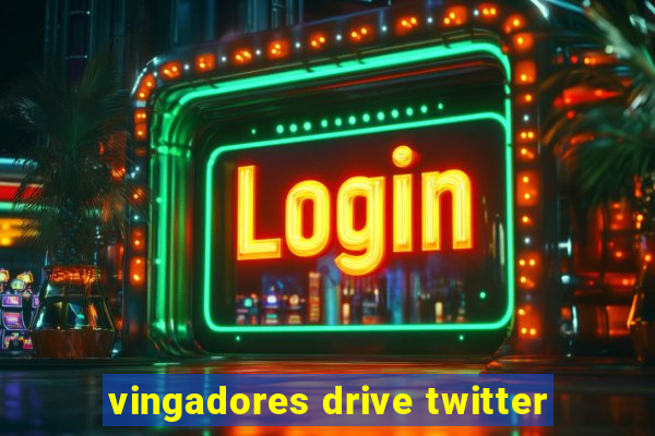 vingadores drive twitter