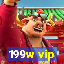 199w vip