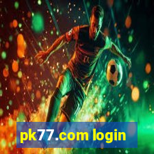 pk77.com login