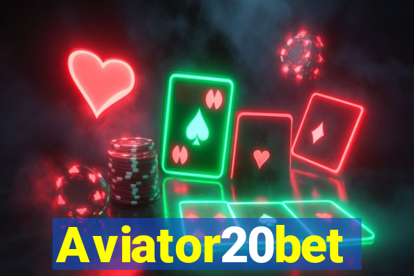 Aviator20bet