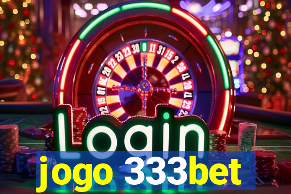 jogo 333bet