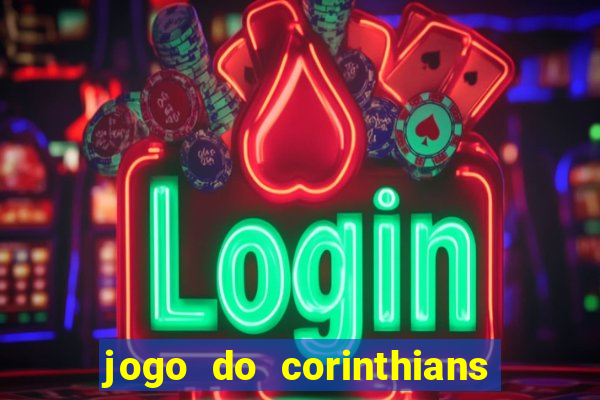 jogo do corinthians multi canais