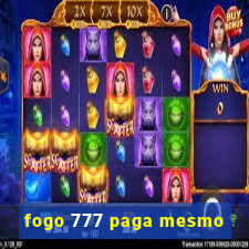 fogo 777 paga mesmo