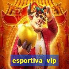 esportiva vip reclame aqui