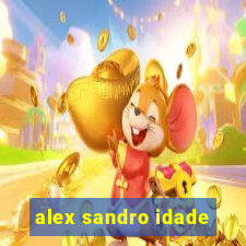 alex sandro idade