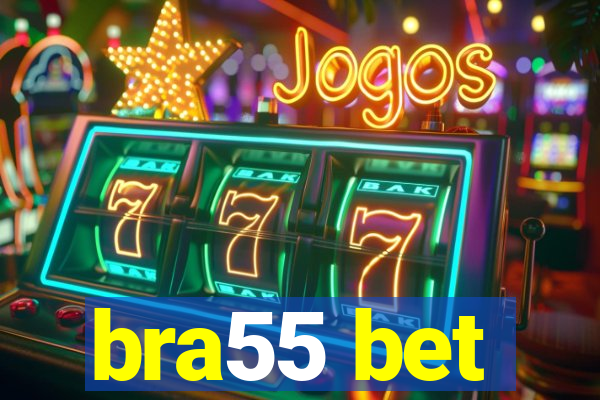 bra55 bet