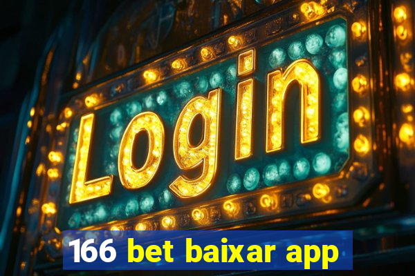 166 bet baixar app