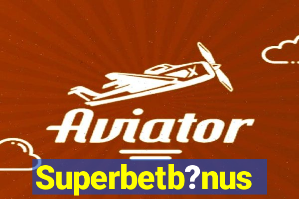 Superbetb?nus