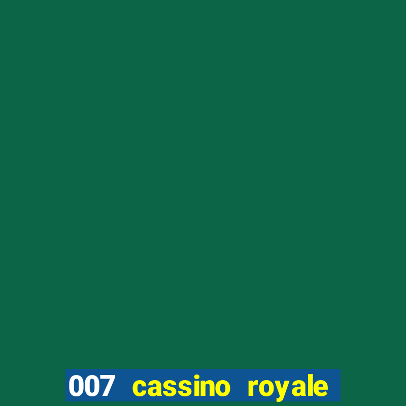 007 cassino royale dublado torrent magnet