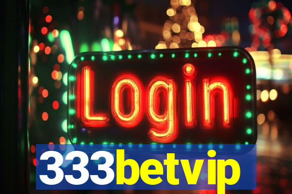 333betvip