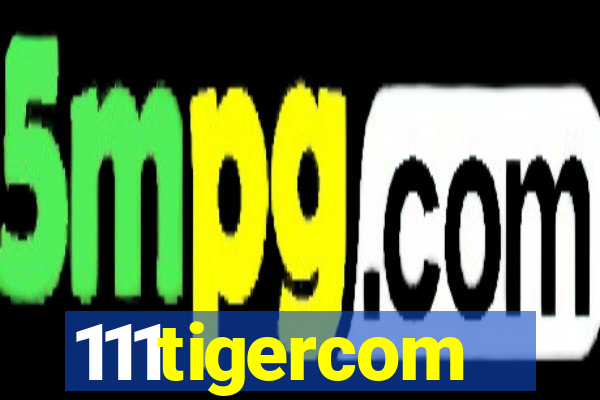 111tigercom