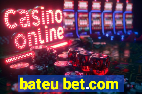 bateu bet.com