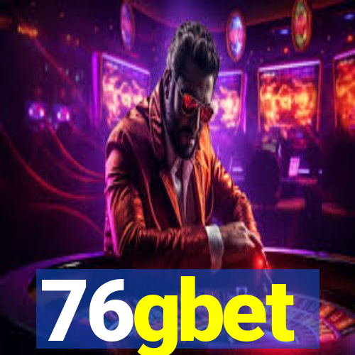 76gbet