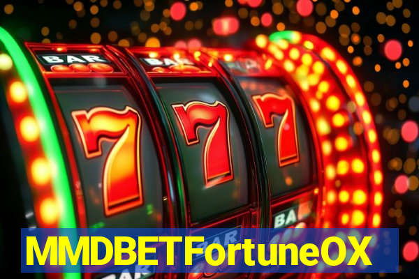 MMDBETFortuneOX