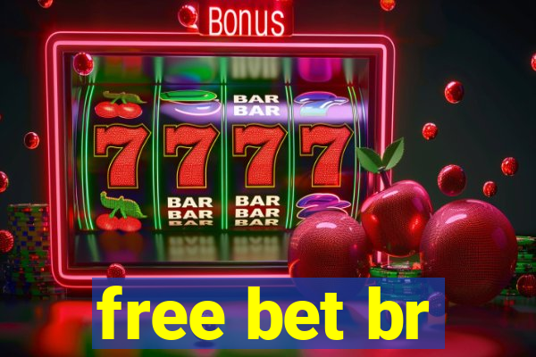 free bet br