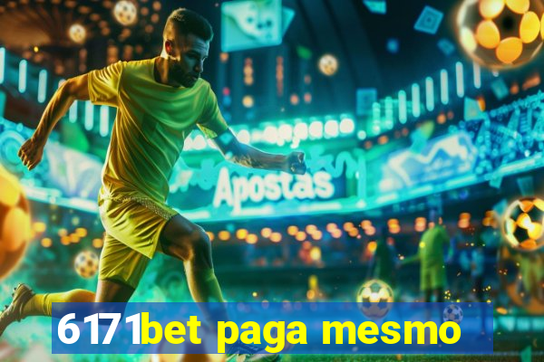 6171bet paga mesmo