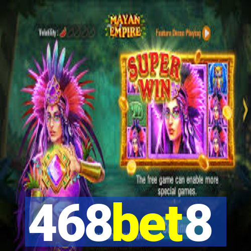 468bet8