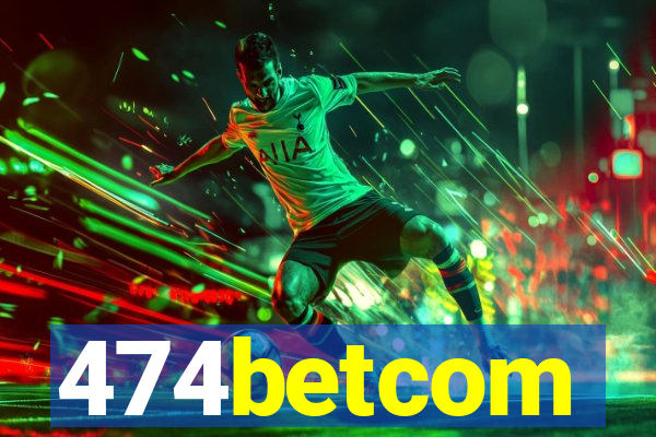 474betcom