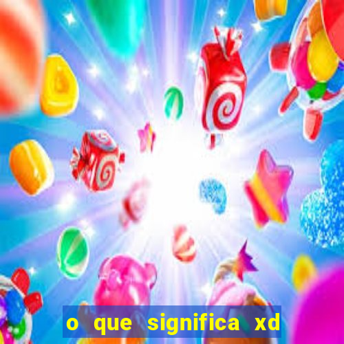 o que significa xd em jogos