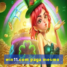 win11.com paga mesmo