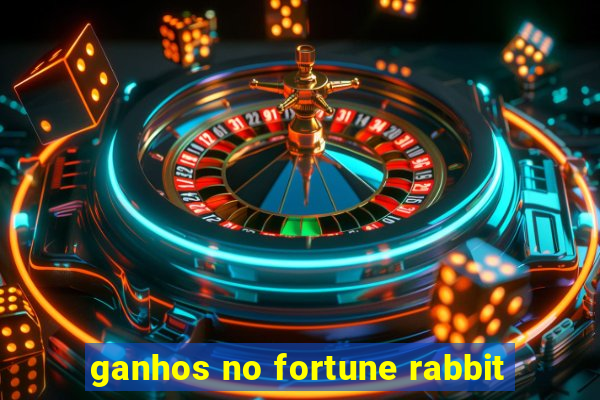 ganhos no fortune rabbit