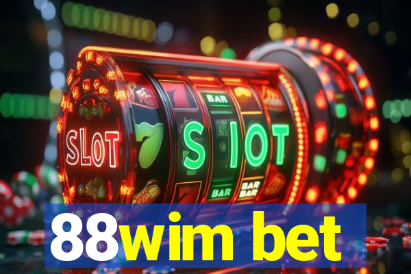 88wim bet