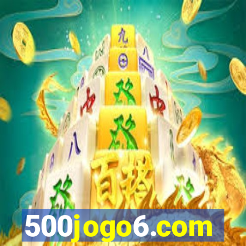 500jogo6.com